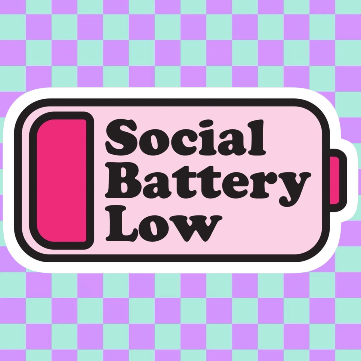 Social Battery Low