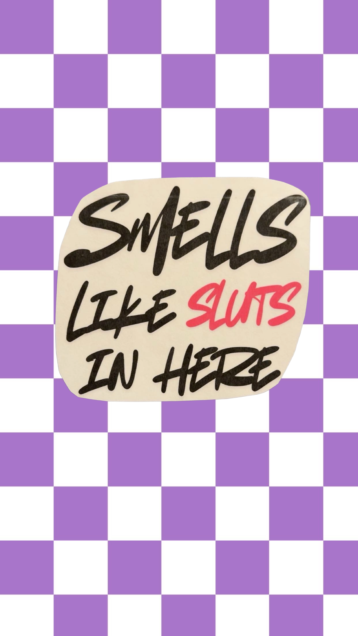 Smells Like Sluts In Here