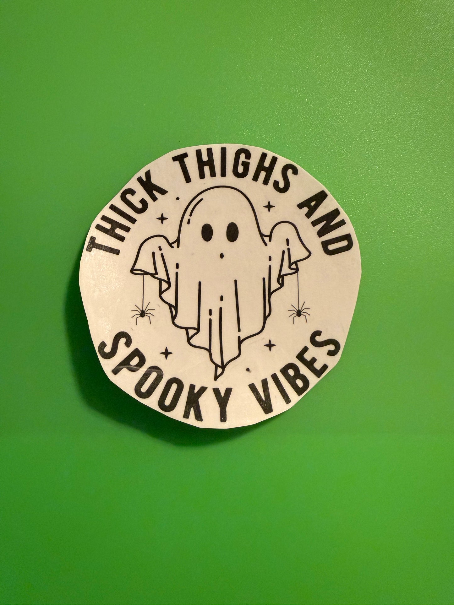 Thick Thighs & Spooky Vibes