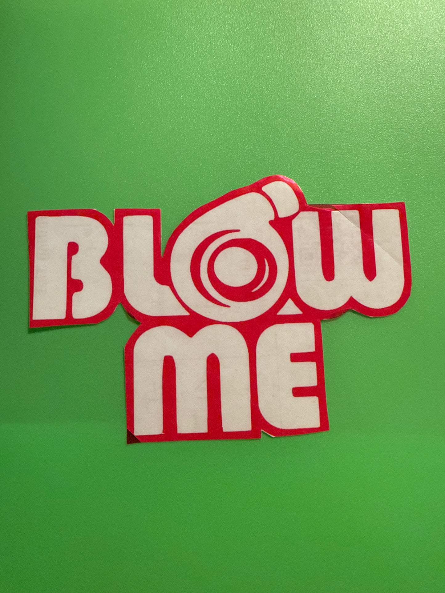 Blow Me