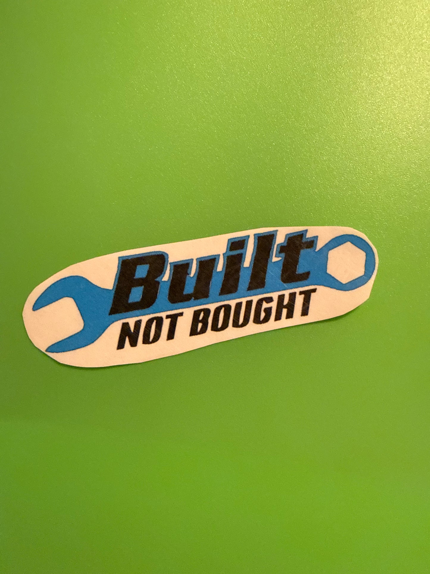 Built not Bought