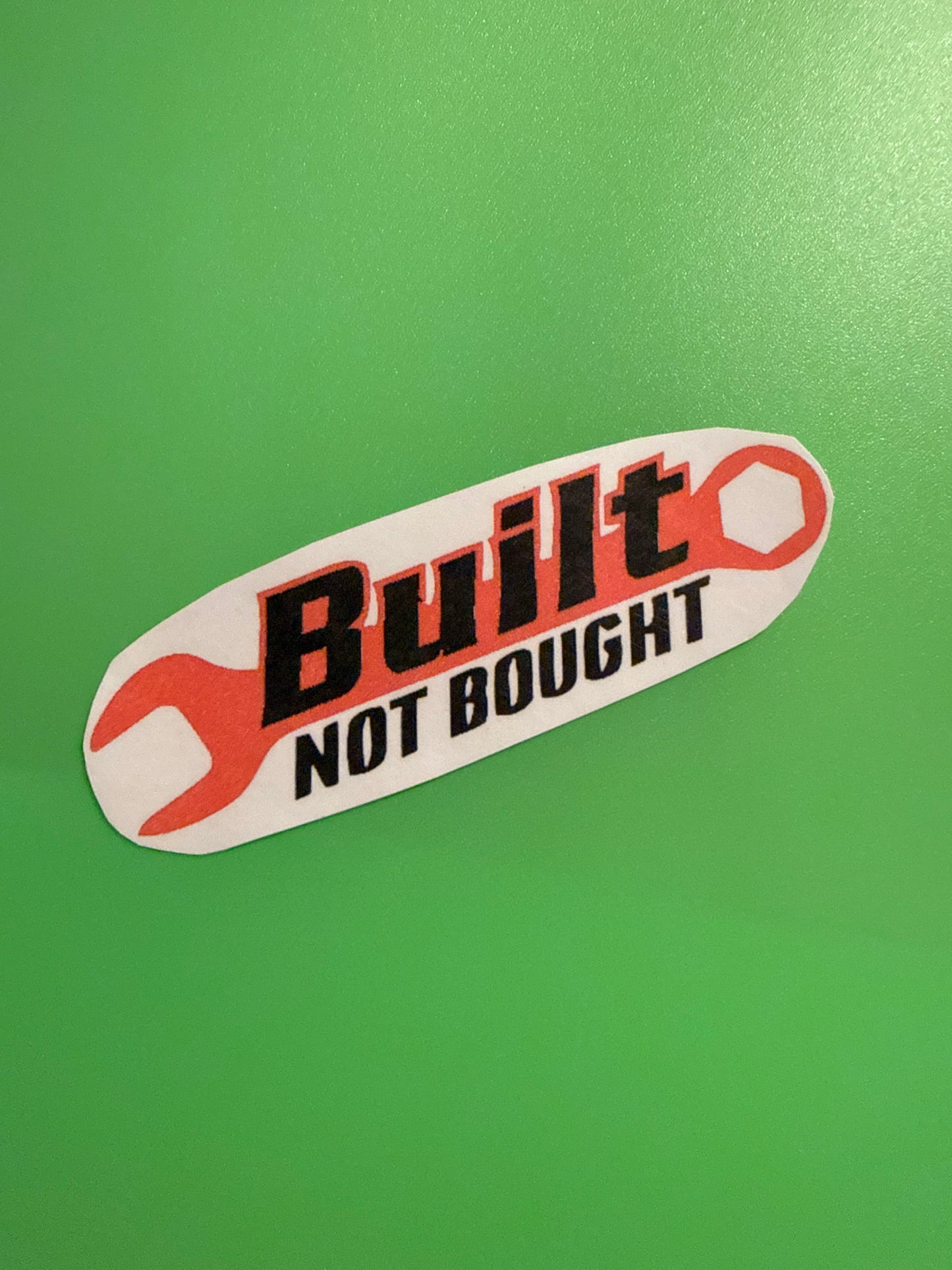 Built not Bought